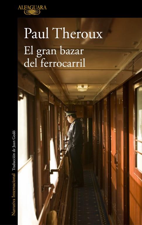 El gran bazar del ferrocarril | 9788420432533 | Theroux, Paul | Librería Castillón - Comprar libros online Aragón, Barbastro