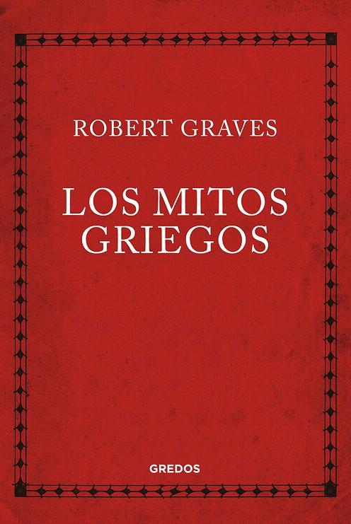 Los Mitos griegos | 9788424999940 | GRAVES ROBERT | Librería Castillón - Comprar libros online Aragón, Barbastro