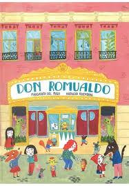 Don Romualdo | 9788494622281 | Del Mazo, Margarita/Rosenberg, Natascha | Librería Castillón - Comprar libros online Aragón, Barbastro