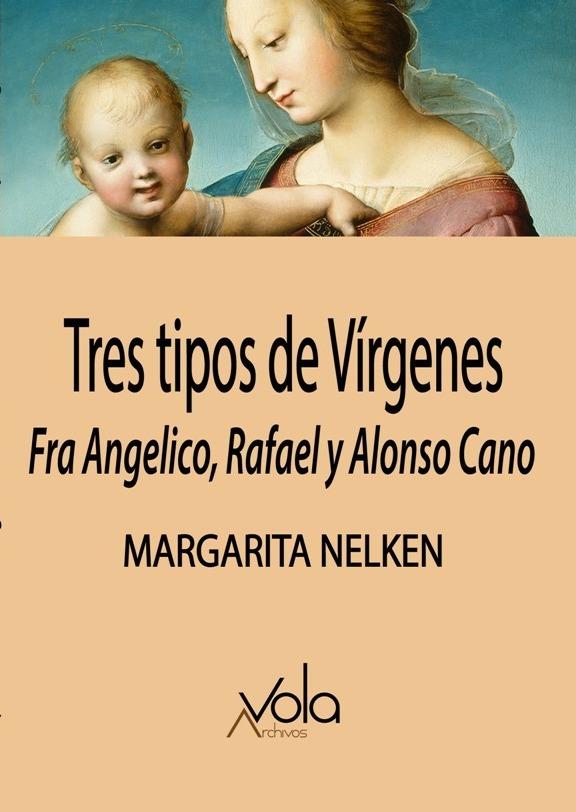 Tres tipos de Vírgenes | 9788412089745 | Nelken, Margarita | Librería Castillón - Comprar libros online Aragón, Barbastro