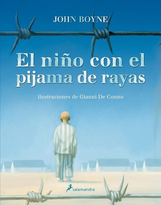 NIÑO CON EL PIJAMA DE RAYAS, EL (ILUSTRADO) | 9788498383164 | BOYNE, JOHN | Librería Castillón - Comprar libros online Aragón, Barbastro