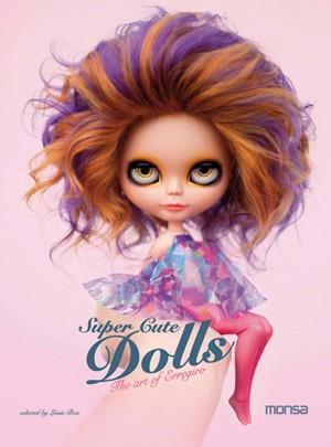 Super cute dolls | 9788415223498 | Bou, Louis | Librería Castillón - Comprar libros online Aragón, Barbastro