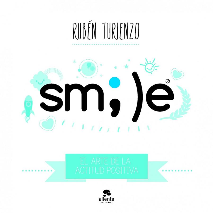 Smile | 9788415678007 | Turienzo, Rubén | Librería Castillón - Comprar libros online Aragón, Barbastro