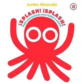 ¡SPLASH! ¡SPLASH! | 9788446051534 | Masuda, Junko | Librería Castillón - Comprar libros online Aragón, Barbastro