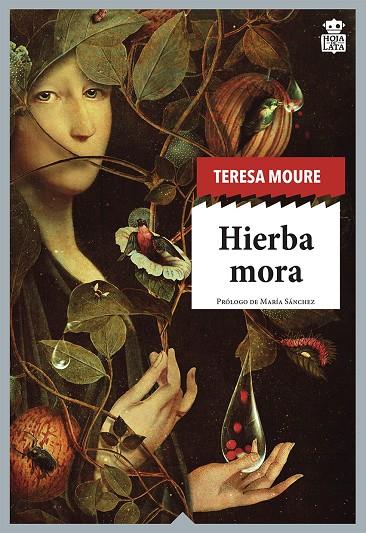 Hierba mora | 9788416537822 | Moure Pereiro, Teresa | Librería Castillón - Comprar libros online Aragón, Barbastro