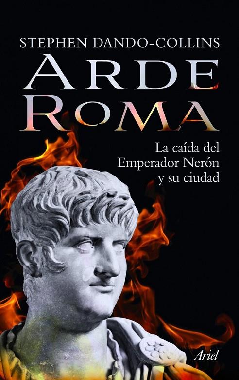 ARDE ROMA | 9788434470576 | DANDO-COLLINS, STEPHEN | Librería Castillón - Comprar libros online Aragón, Barbastro