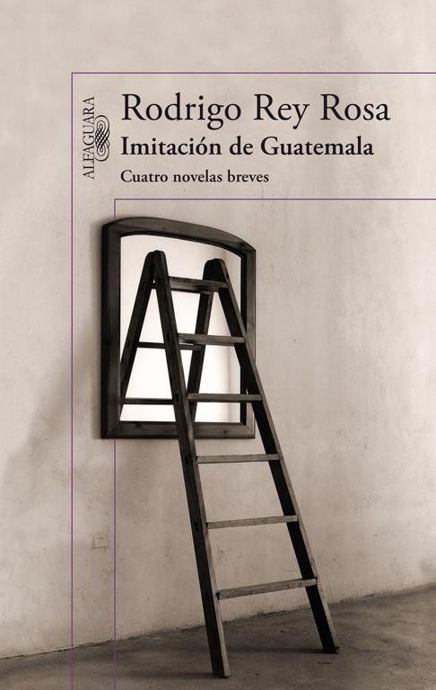 IMITACION DE GUATEMALA | 9788420414973 | REY ROSA, RODRIGO | Librería Castillón - Comprar libros online Aragón, Barbastro