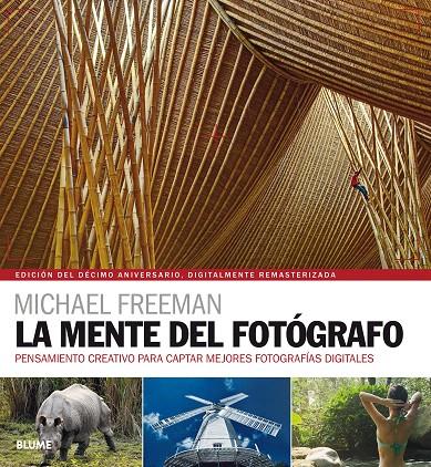 La mente del fotógrafo (2018) | 9788417492014 | Freeman, Michael | Librería Castillón - Comprar libros online Aragón, Barbastro