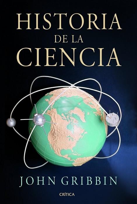 HISTORIA DE LA CIENCIA | 9788498922653 | GRIBBIN, JOHN | Librería Castillón - Comprar libros online Aragón, Barbastro