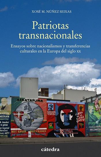 Patriotas transnacionales | 9788437639307 | Núñez Seixas, Xosé M. | Librería Castillón - Comprar libros online Aragón, Barbastro
