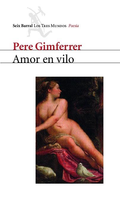AMOR EN VILO | 9788432208973 | GIMFERRER, PERE | Librería Castillón - Comprar libros online Aragón, Barbastro