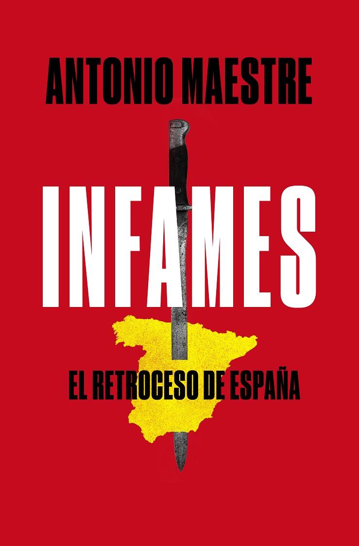 Infames | 9788417809577 | Maestre, Antonio | Librería Castillón - Comprar libros online Aragón, Barbastro
