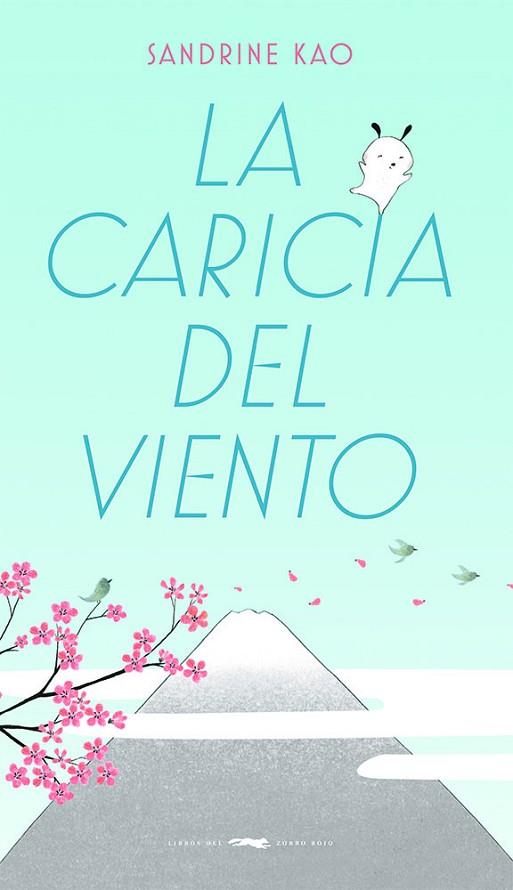 La caricia del viento | 9788412470734 | Kao, Sandrine | Librería Castillón - Comprar libros online Aragón, Barbastro