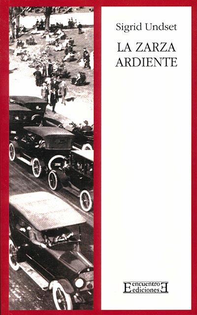 ZARZA ARDIENTE, LA | 9788474905342 | UNDSET, SIGRID | Librería Castillón - Comprar libros online Aragón, Barbastro