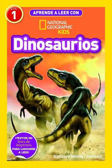 Aprende a leer con National Geographic (Nivel 1) - Dinosaurios | 9788482988238 | Weidner Zoehfeld, Kathy | Librería Castillón - Comprar libros online Aragón, Barbastro