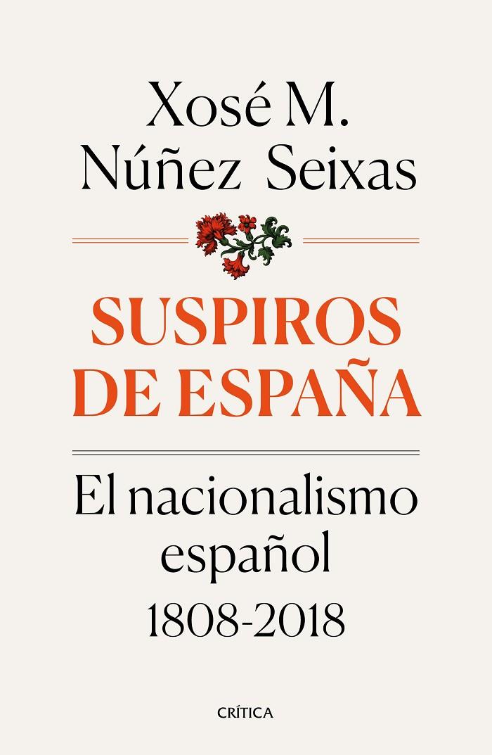 Suspiros de España | 9788491990277 | Núñez Seixas, Xosé M. | Librería Castillón - Comprar libros online Aragón, Barbastro