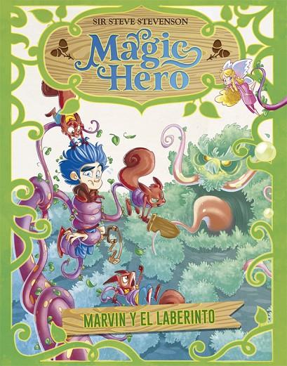 Magic Hero 5 : Marvin y el laberinto | 9788424663711 | Stevenson, Sir Steve | Librería Castillón - Comprar libros online Aragón, Barbastro