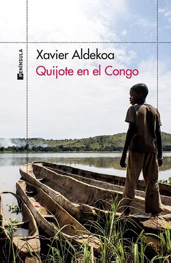 Quijote en el Congo | 9788411001366 | Aldekoa, Xavier | Librería Castillón - Comprar libros online Aragón, Barbastro