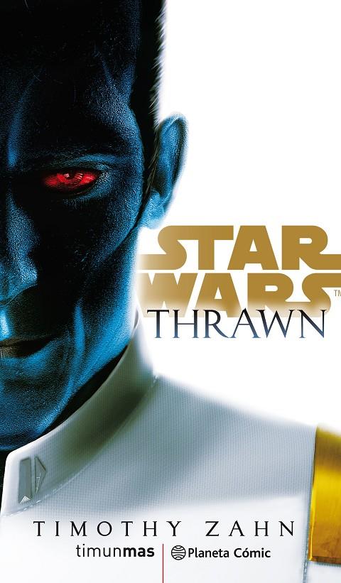 Star Wars Thrawn (novela) | 9788491736820 | Timothy Zahn | Librería Castillón - Comprar libros online Aragón, Barbastro