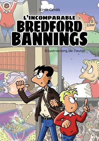L'incomparable Bredford Bannings | 9788448945954 | Cerdà, Ximo | Librería Castillón - Comprar libros online Aragón, Barbastro
