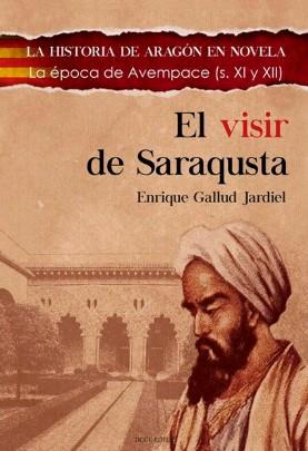 El visir de Saraqusta | 9788494755873 | GALLUD JARDIEL, Enrique | Librería Castillón - Comprar libros online Aragón, Barbastro