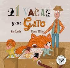 21 VACAS Y UN GATO | 9788494186073 | Rueda, Blas;Millán, Blanca | Librería Castillón - Comprar libros online Aragón, Barbastro