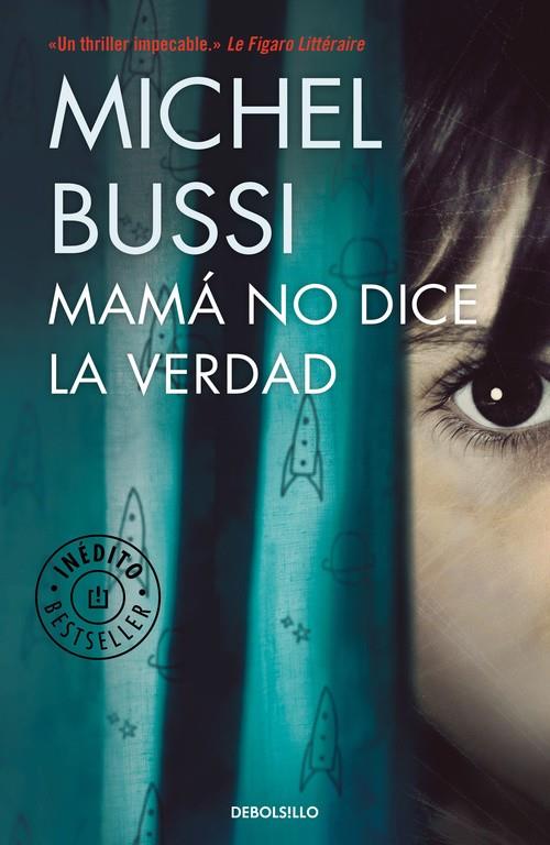 Mamá no dice la verdad | 9788466338226 | BUSSI, MICHEL | Librería Castillón - Comprar libros online Aragón, Barbastro
