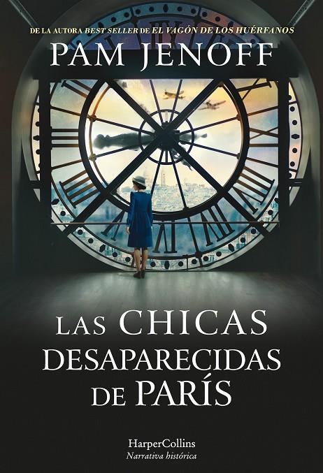 Las chicas desaparecidas de París | 9788491394167 | Jenoff, Pam | Librería Castillón - Comprar libros online Aragón, Barbastro