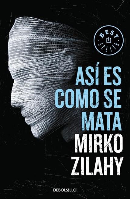 Así es como se mata | 9788466340595 | Mirko Zilahy | Librería Castillón - Comprar libros online Aragón, Barbastro