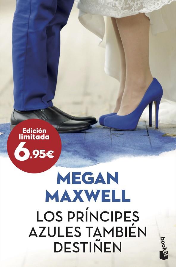 Los príncipes azules también destiñen | 9788408222026 | Maxwell, Megan | Librería Castillón - Comprar libros online Aragón, Barbastro