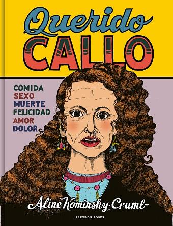 Querido Callo | 9788419437082 | Kominsky-Crumb, Aline | Librería Castillón - Comprar libros online Aragón, Barbastro