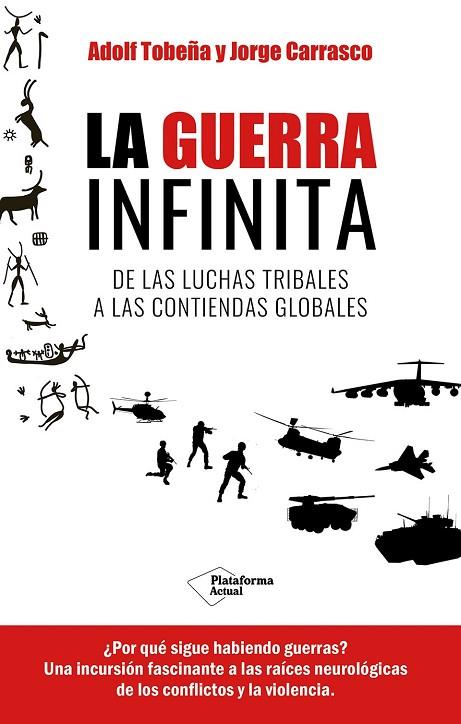 La guerra infinita | 9788419655820 | Tobeña, Adolf;Carrasco, Jorge | Librería Castillón - Comprar libros online Aragón, Barbastro