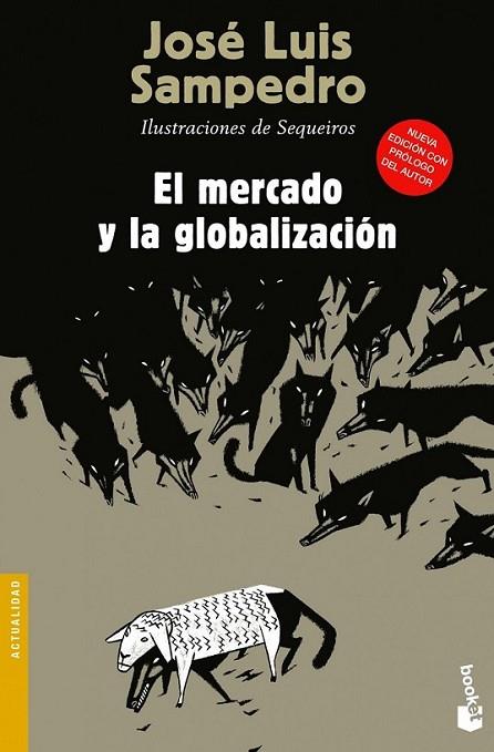 El mercado y la globalización | 9788423346844 | Sampedro, José Luis | Librería Castillón - Comprar libros online Aragón, Barbastro