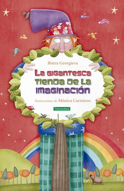 LA GIGANTESCA TIENDA DE LA IMAGINACIÓN | 9788417303709 | GEORGIEVA GEORGIEVA, BISTRA | Librería Castillón - Comprar libros online Aragón, Barbastro