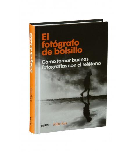 El fotógrafo de bolsillo | 9788418725623 | Kus, Mike | Librería Castillón - Comprar libros online Aragón, Barbastro