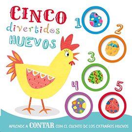 APRENDE CONTAR CINCO DIVERTIDOS HUEVOS | 9788413342849 | VV.AA. | Librería Castillón - Comprar libros online Aragón, Barbastro