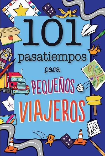 101 Pasatiempos para pequeños viajeros | 9788408165682 | Butterfield, Moira | Librería Castillón - Comprar libros online Aragón, Barbastro