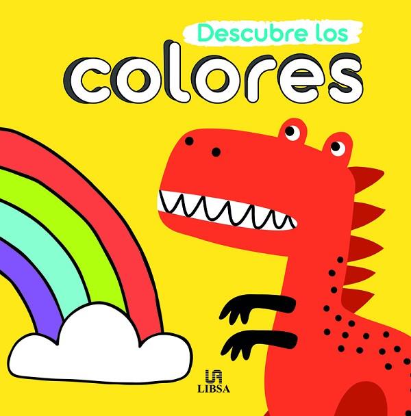 Descubre los Colores | 9788466242189 | Equipo Editorial | Librería Castillón - Comprar libros online Aragón, Barbastro
