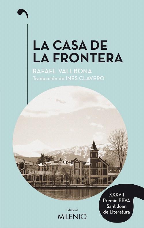 La casa de la frontera | 9788497438506 | Vallbona Sallent, Rafael | Librería Castillón - Comprar libros online Aragón, Barbastro