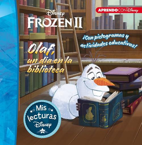 Olaf, un día en la biblioteca (Mis lecturas Disney) | 9788417630829 | Disney, | Librería Castillón - Comprar libros online Aragón, Barbastro