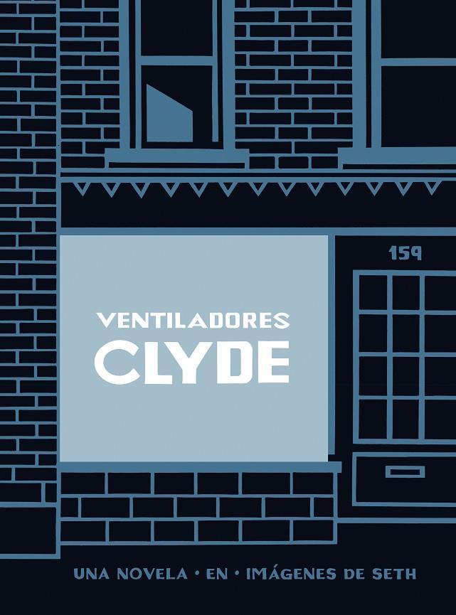 Ventiladores Clyde | 9788416131440 | Seth | Librería Castillón - Comprar libros online Aragón, Barbastro