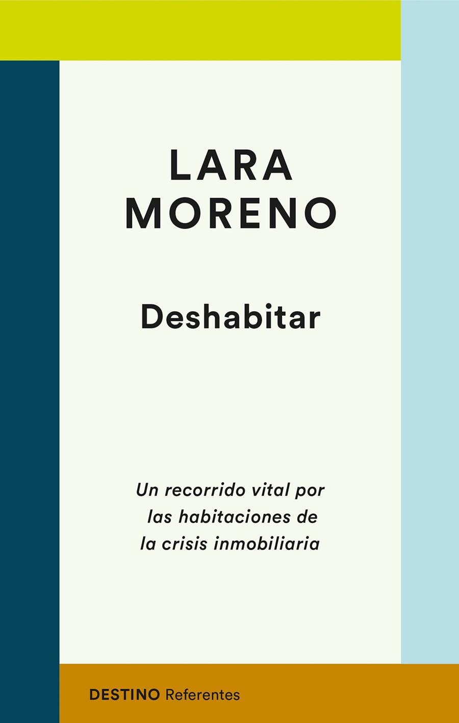 Deshabitar | 9788423357437 | Moreno, Lara | Librería Castillón - Comprar libros online Aragón, Barbastro