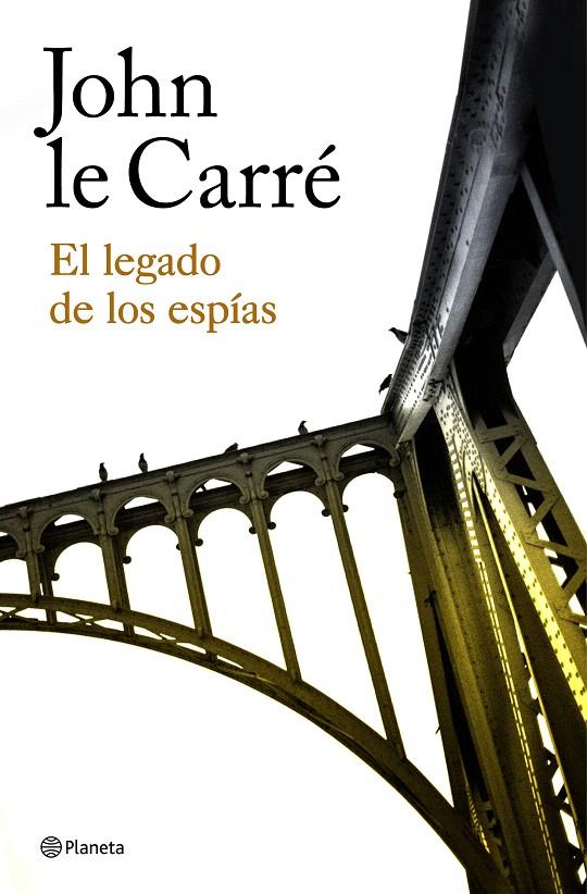 El legado de los espías | 9788408180647 | le Carré, John | Librería Castillón - Comprar libros online Aragón, Barbastro