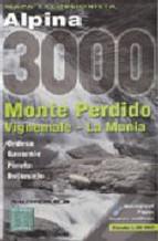 MAPA ALPINA 3000 MONTE PERDIDO-VIGNEMALE | 9788480902809 | EDITORIAL ALPINA | Librería Castillón - Comprar libros online Aragón, Barbastro