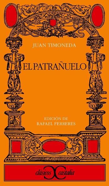 El Patrañuelo | 9788470391040 | Timoneda, Juan de | Librería Castillón - Comprar libros online Aragón, Barbastro