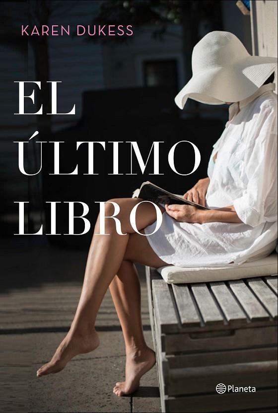 El último libro | 9788408225638 | Karen Dukess | Librería Castillón - Comprar libros online Aragón, Barbastro
