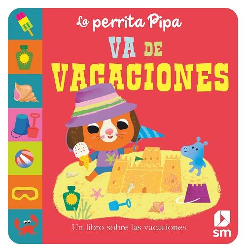 La perrita Pipa se va de vacaciones | 9788411203777 | Baldock, Jane | Librería Castillón - Comprar libros online Aragón, Barbastro