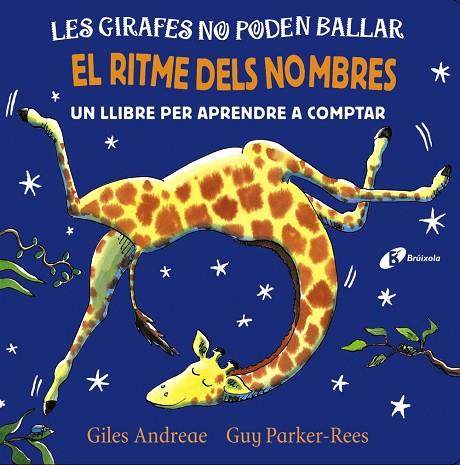 Les girafes no poden ballar. El ritme dels nombres | 9788499069791 | Andreae, Giles | Librería Castillón - Comprar libros online Aragón, Barbastro
