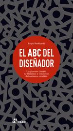 ABC DEL DISEÑADOR | 9788417656089 | BURKHARDT, RALPH | Librería Castillón - Comprar libros online Aragón, Barbastro
