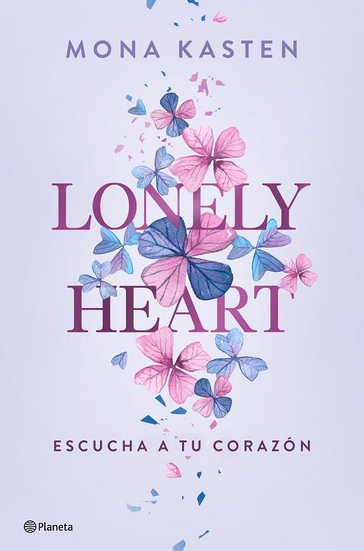 Lonely Heart. Escucha a tu corazón | 9788408271123 | Kasten, Mona | Librería Castillón - Comprar libros online Aragón, Barbastro